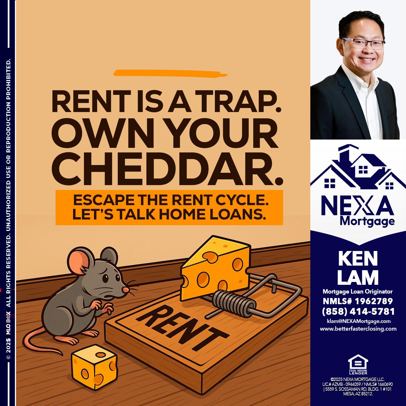 RENT IS TRAP - Ken Lam -Mortgage Loan Officer
