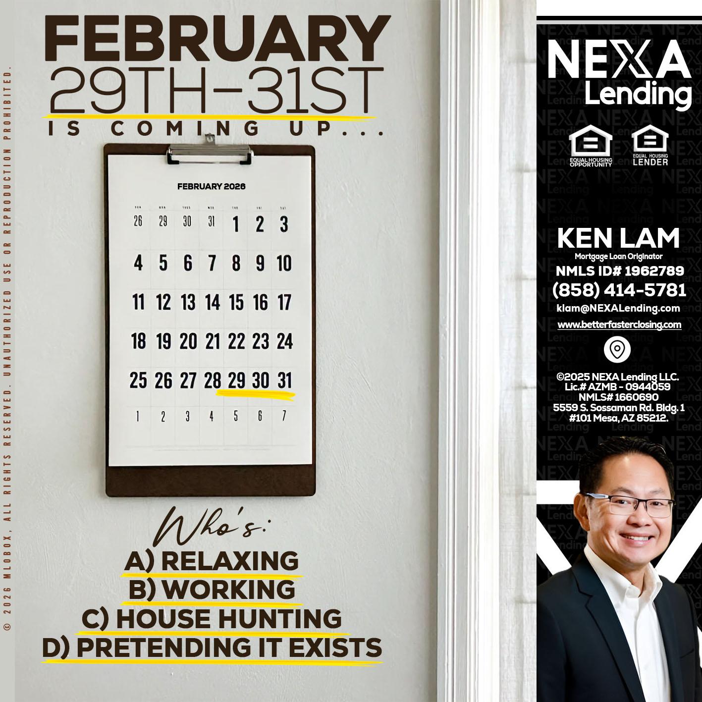 FEBRUARY 29-31 - Ken Lam -Mortgage Loan Officer