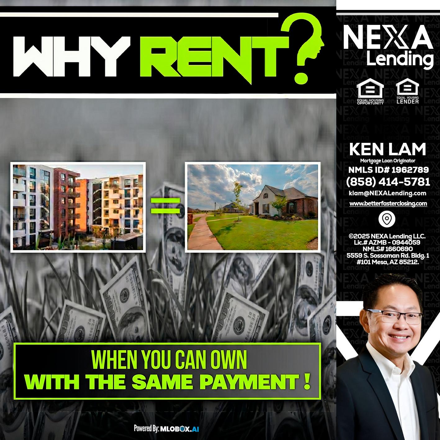 WHY RENT? - Ken Lam -Mortgage Loan Officer