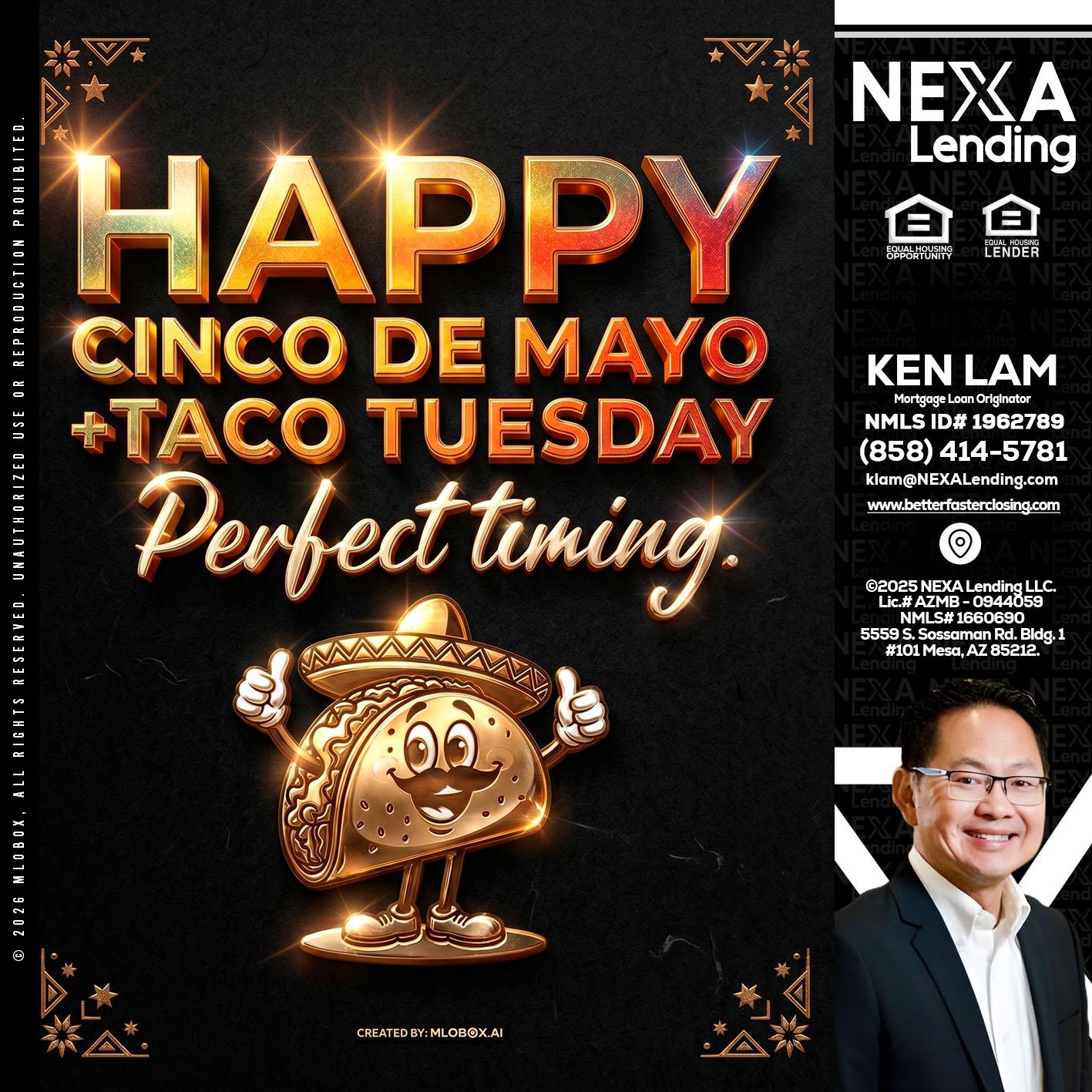 happy 5 de mayo - Ken Lam -Mortgage Loan Officer