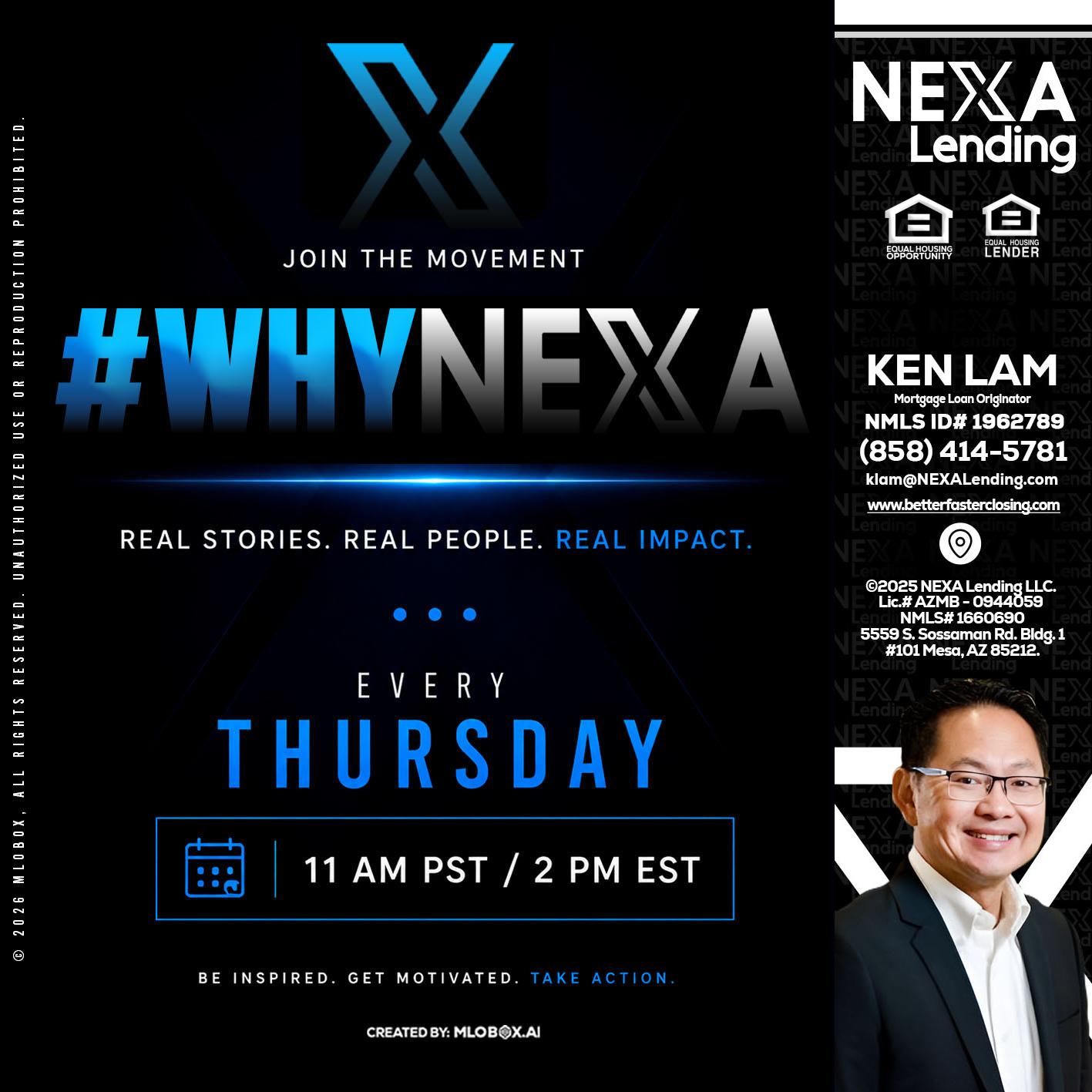 why NEXA - Ken Lam -Mortgage Loan Officer