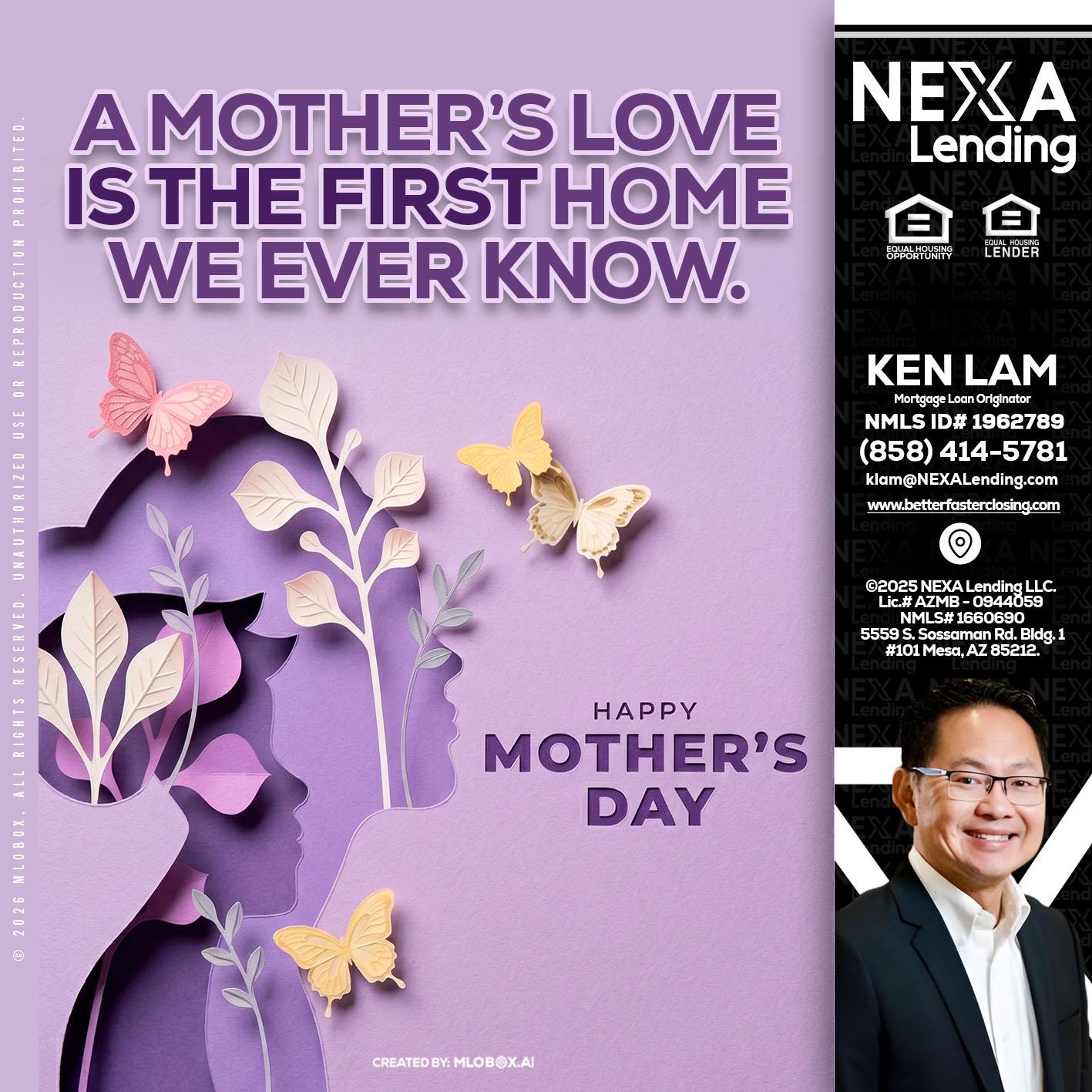 MOTHERS DAY - Ken Lam -Mortgage Loan Officer