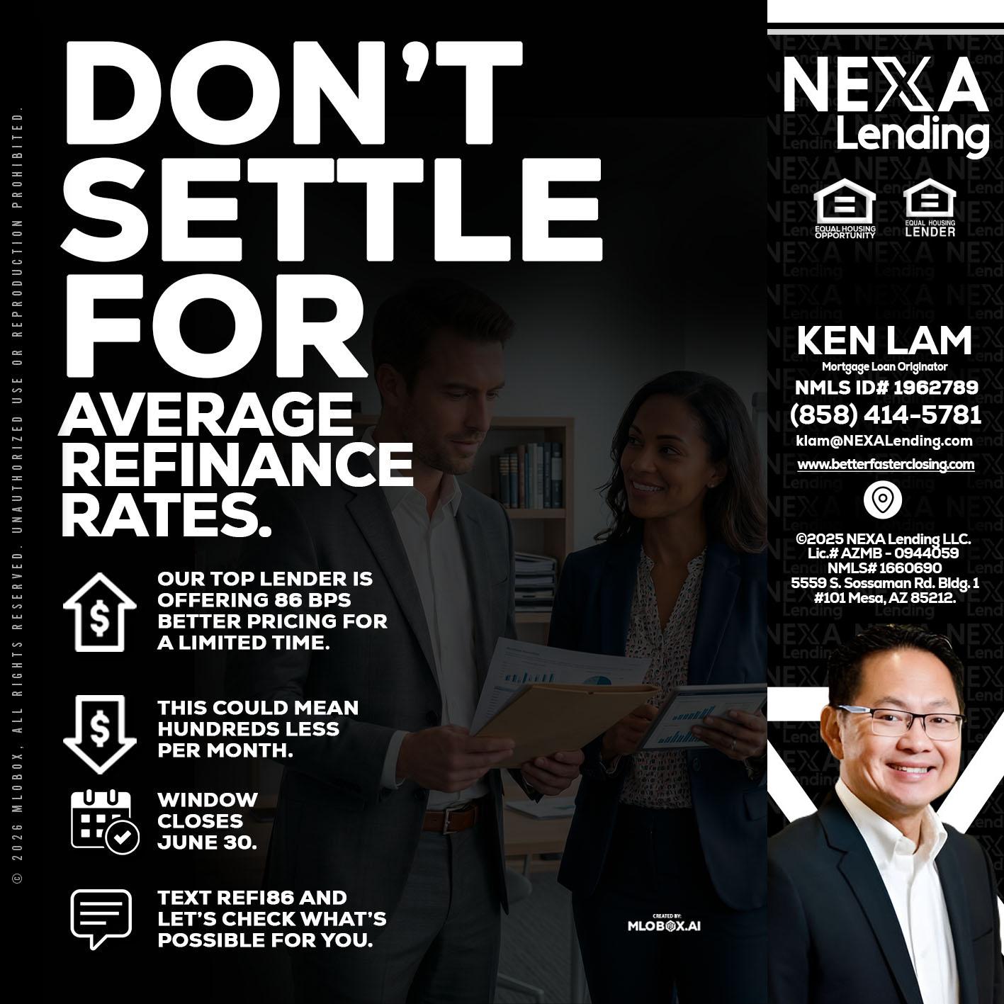 dont settle - Ken Lam -Mortgage Loan Officer