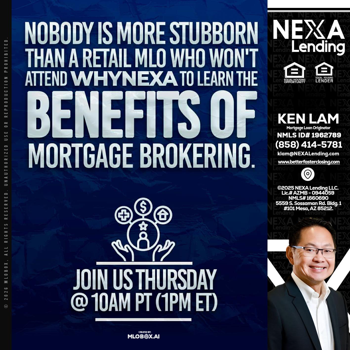 NOBODY IS MORE - Ken Lam -Mortgage Loan Officer