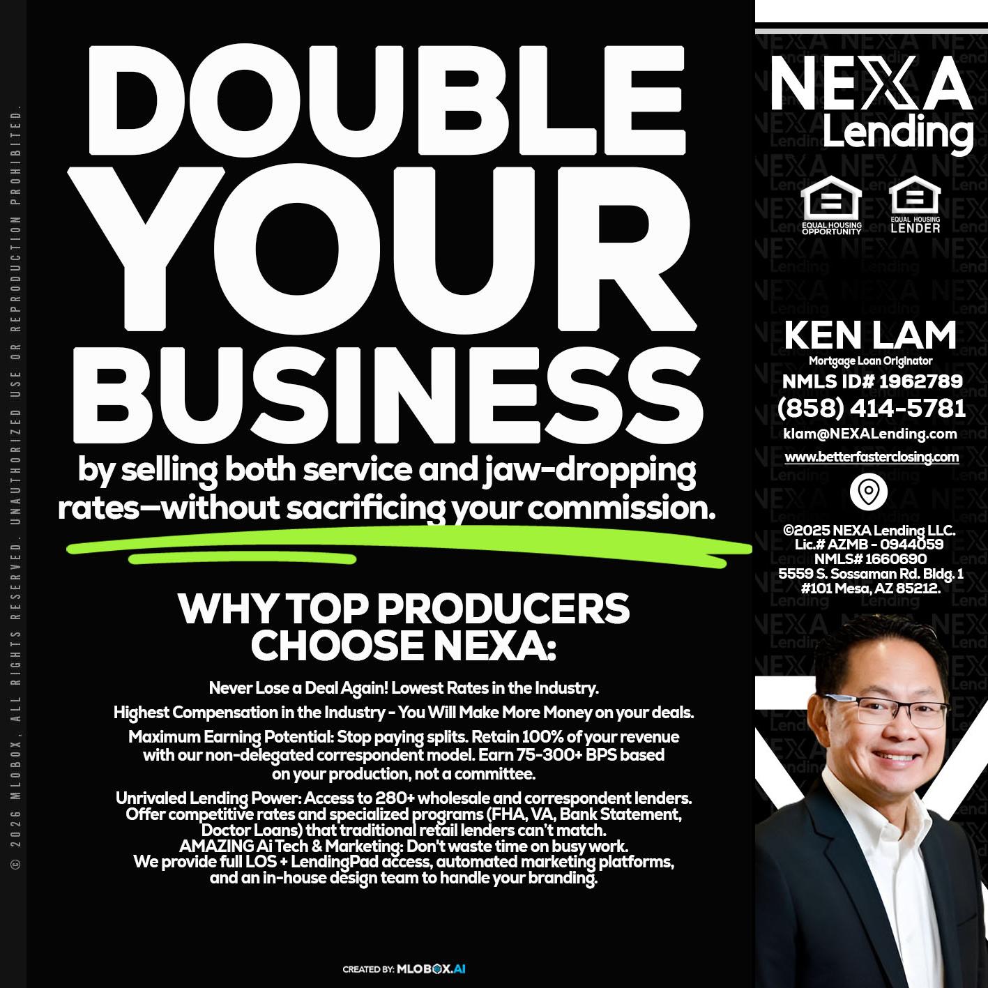 DOUBLE YOUR BUSINESS - Ken Lam -Mortgage Loan Officer