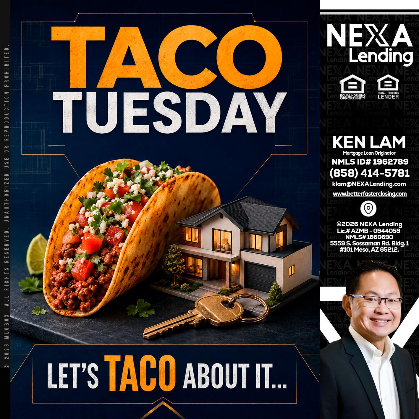 TACO TUESDAY - Ken Lam -Mortgage Loan Officer