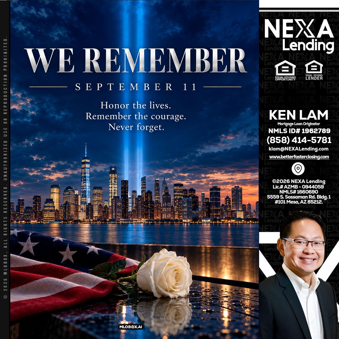 WE REMEMBER - Ken Lam -Mortgage Loan Officer