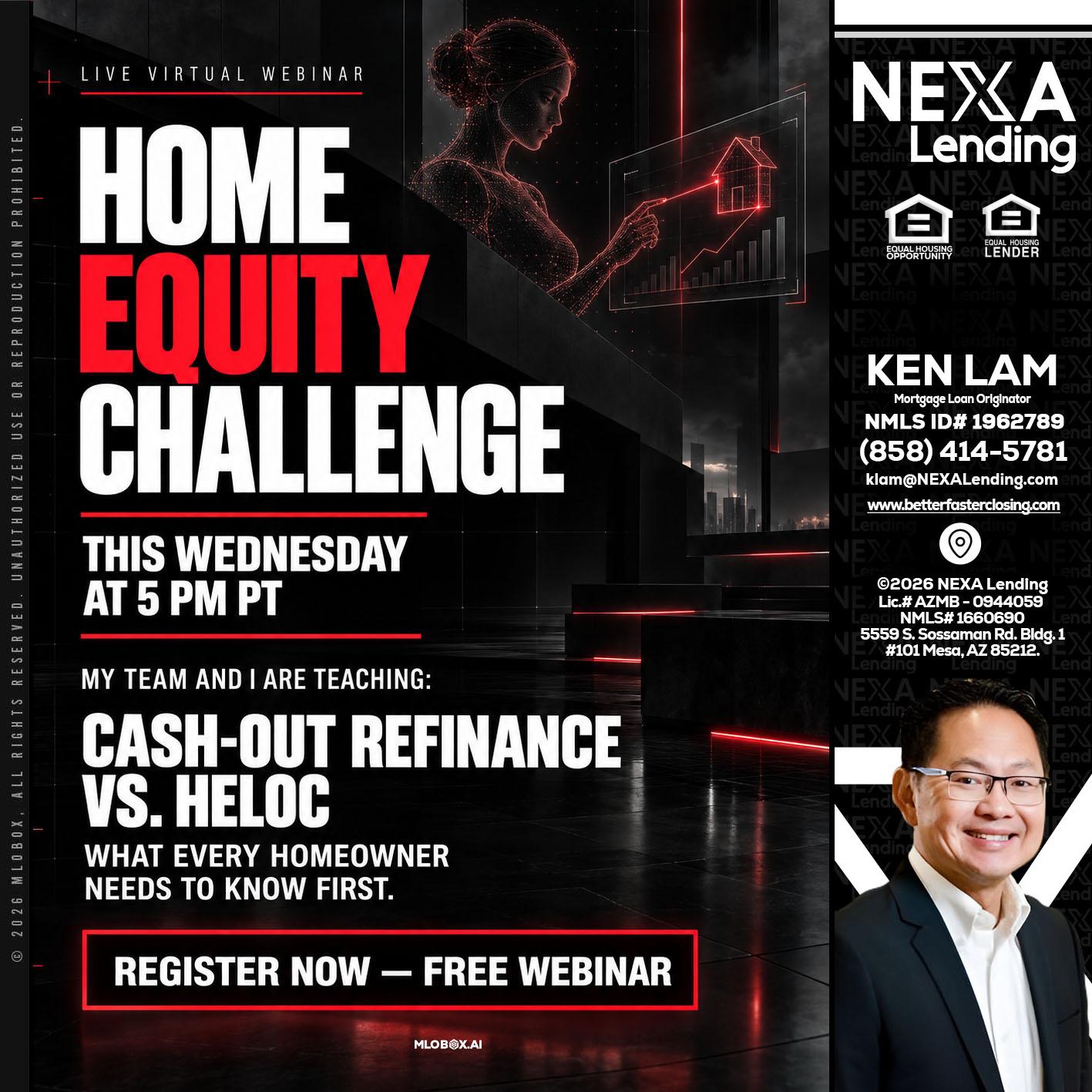 HOME EQUITY CHALLENGE - Ken Lam -Mortgage Loan Officer