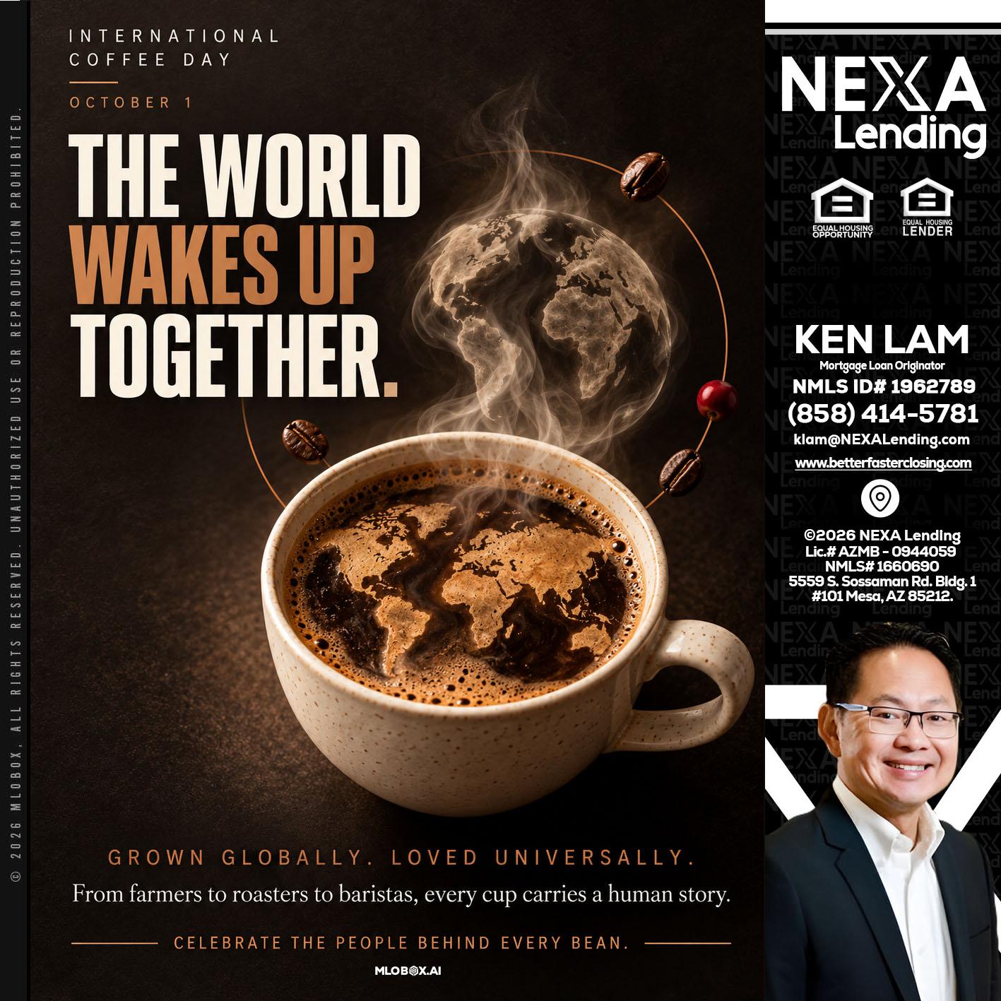 THE WORLD WAKES UP - Ken Lam -Mortgage Loan Officer
